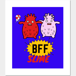 BFF SLIME Posters and Art